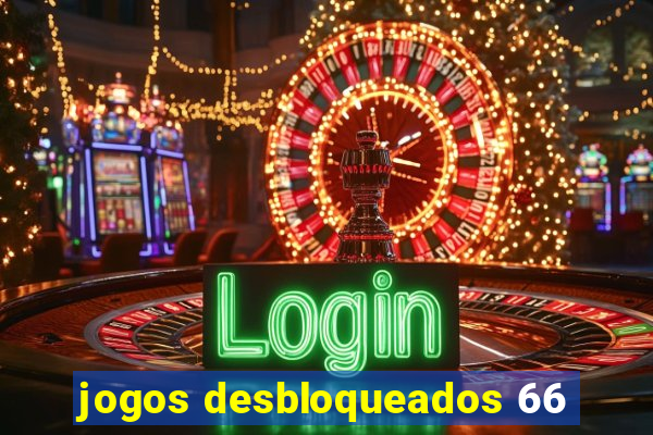 jogos desbloqueados 66